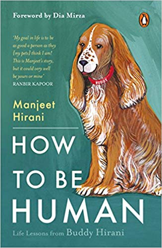 How to be Human: Life lessons from Buddy Hirani